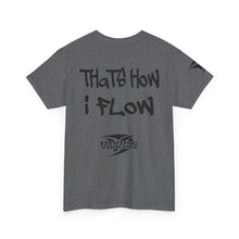 Load image into Gallery viewer, EO Thats How I Flow Tee