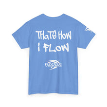 Load image into Gallery viewer, EO Thats How I Flow Tee