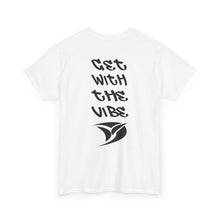 Load image into Gallery viewer, DVZ Brand Get With The Vibe Tee