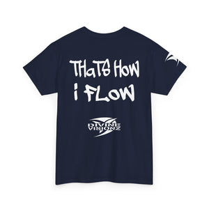 EO Thats How I Flow Tee