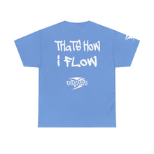 Load image into Gallery viewer, EO Thats How I Flow Tee