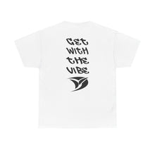 Load image into Gallery viewer, DVZ Brand Get With The Vibe Tee