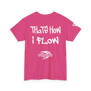 EO Thats How I Flow Tee