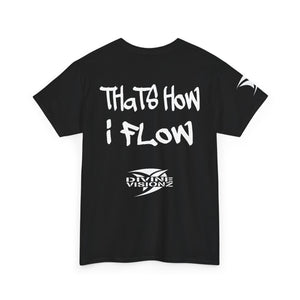 EO Thats How I Flow Tee